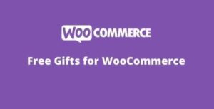 Free Gifts for WooCommerce GPL