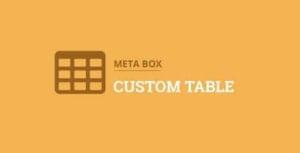 Meta Box Custom Table Addon GPL