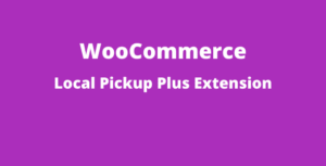 WooCommerce Local Pickup Plus Extension GPL