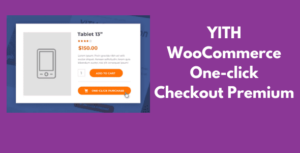 YITH WooCommerce One-Click Checkout Premium