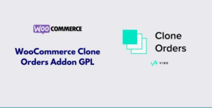 WooCommerce Clone Orders Addon GPL